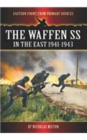 Waffen SS in the East: 1941-1943