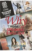 Why the World is Speaking English - A Sideways Look