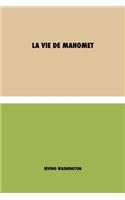 La Vie de Mahomet