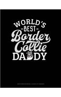 World's Best Border Collie Daddy