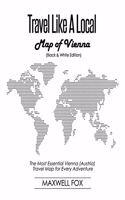 Travel Like a Local - Map of Vienna (Black and White Edition)
