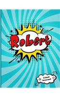 Robert: Personalized Lined Journal for Kids