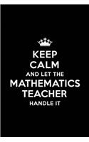 Keep Calm and Let the Mathematics Teacher Handle It