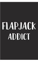 Flapjack Addict: A 6x9 Inch Matte Softcover Journal Notebook with 120 Blank Lined Pages and a Funny Foodie Feast Cover Slogan