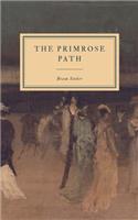 The Primrose Path