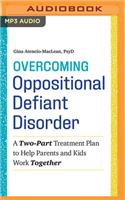 Overcoming Oppositional Defiant Disorder