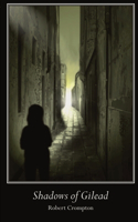 Shadows of Gilead