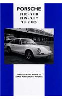 Porsche 911E 911R 911S 911T 911 2.7 RS