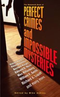 The Mammoth Book of Perfect Crimes & Impossible Mysteries (Mammoth Books)