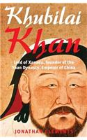 A Brief History of Khubilai Khan