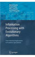 Information Processing with Evolutionary Algorithms