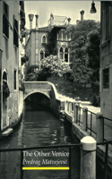 The Other Venice: Secrets of the City