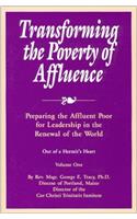 Transforming the Poverty of Affluence