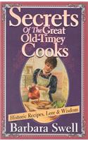Secrets of the Great Old-Timey Cooks