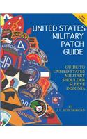 United States Military Patch Guide-Military Shoulder Sleeve Insignia