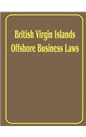 British Virgin Islands Offshore Business Laws