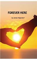 Forever Here