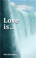 Love is...