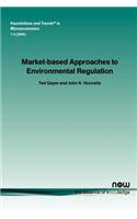 Market-Based Approaches to Environmental Regulation