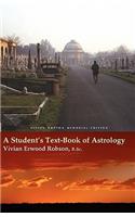 Student's Text-Book of Astrology Vivian Robson Memorial Edition