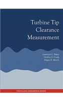 Turbine Tip Clearance Measurement - Propulsion Engineering Series