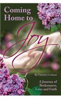 Coming Home to Joy