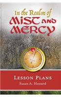 In the Realm of Mist and Mercy Lesson Plans