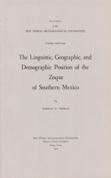 The Linguistic, Geographic, and Demographic Position of the Zoque of Southern Mexico