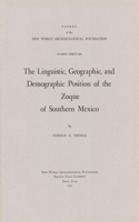 The Linguistic, Geographic, and Demographic Position of the Zoque of Southern Mexico