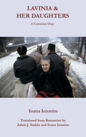 Lavinia & Her Daughters: A Carpathian Elegy