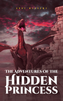 The Adventures Of The Hidden Princess