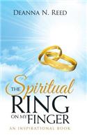 Spiritual Ring on My Finger: An Inspirational Book