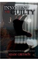 Innocent or Guilty