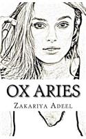 Ox Aries: The Combined Astrology Series