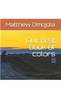 Our first book of colors