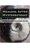 Healing After Hysterectomy Journal and Coloring Book
