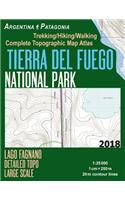 Tierra Del Fuego National Park Lago Fagnano Detailed Topo Large Scale Trekking/Hiking/Walking Complete Topographic Map Atlas Argentina Patagonia 1