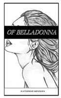 Of Belladonna