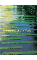Gardens of the World: Two Thousand Years of Garden Design