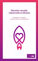 Éducation sexuelle, relationnelle et affective