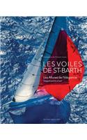 Les Voiles de Saint-Barth: Elegant Points of Sail