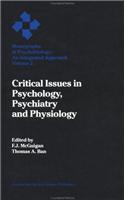 Critical Issues in Psychology, Psychiatry and Physiology