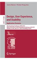 Design, User Experience, and Usability. Application Domains: 8th International Conference, Duxu 2019, Held as Part of the 21st Hci International Conference, Hcii 2019, Orlando, Fl, Usa, July 26-31, 2019, Proce