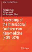 Proceedings of the International Conference on Nanomedicine (Icon-2019)