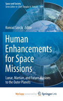 Human Enhancements for Space Missions