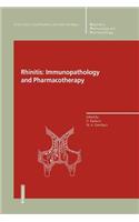 Rhinitis: Immunopathology and Pharmacotherapy