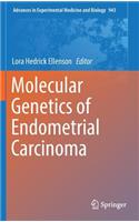 Molecular Genetics of Endometrial Carcinoma