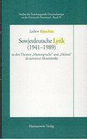 Sowjetdeutsche Lyrik (1941-1989): Zu Den Themen 'Muttersprache' Und 'Heimat' ALS Narrativer Identitatsakt