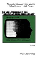 Die Verletzlichkeit Der 'Informationsgesellschaft'