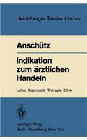 Indikation Zum Ärztlichen Handeln